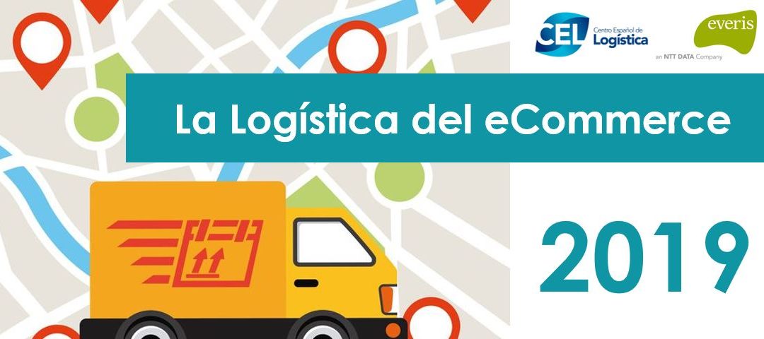 PRESENTACIÓN DEL ESTUDIO  “LA LOGÍSTICA DEL e-COMMERCE” EN LOGISTICS 2019