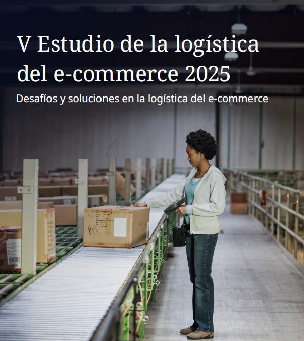 V Estudio sobre la Logística del e-commerce